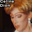 Alex Serpa as Celine Dion