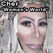 Cher Woman's World